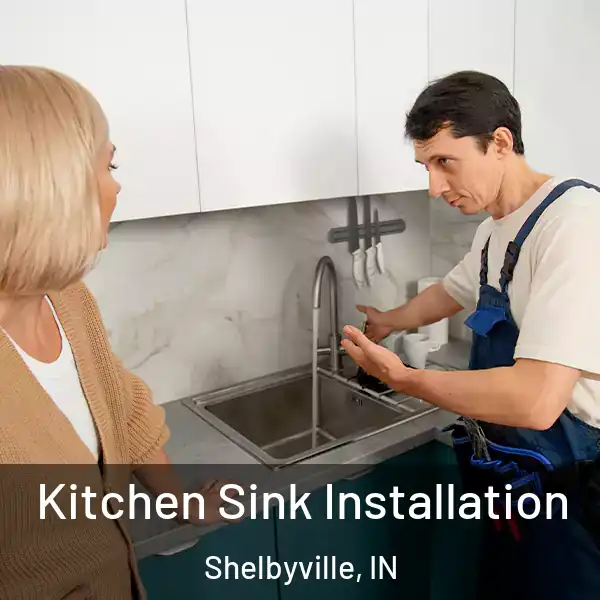  Kitchen Sink Installation Shelbyville, IN
